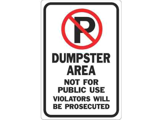 Sign 12 In x 18 In Aluminum: Dumpster Area