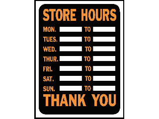 Sign 9 x 12 Plastic: Store Hours Thank You