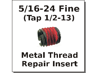 5/16-24 x 1/2-13 Metal Thread Repair Insert