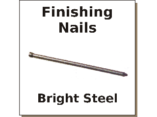 Bright Finishing Nails (Sizes 3d to 8d)